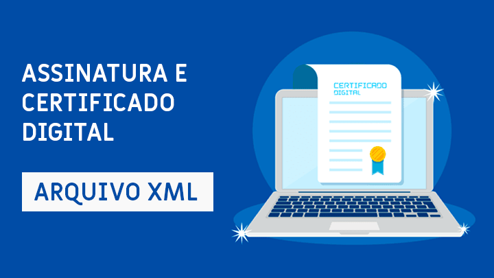 Leia mais sobre o artigo Assinatura e Certificado Digital – Arquivo XML